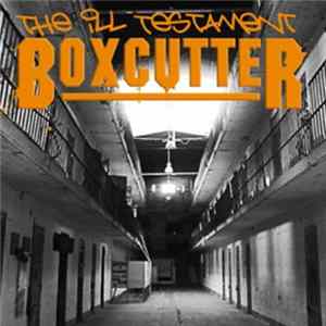 Boxcutter - The Ill Testament FLAC