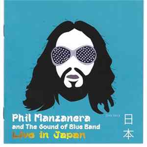 Phil Manzanera, The Sound Of Blue Band - Live In Japan FLAC