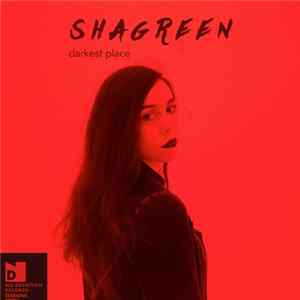Shagreen - Darkest Place FLAC