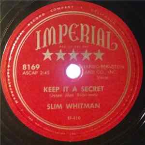 Slim Whitman - Keep It A Secret / My Heart Is Broken In Three FLAC