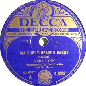 Vera Lynn - Ma Curly-Headed Babby / Mighty Lak' A Rose FLAC