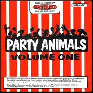 Various - Party Animals Volume One FLAC