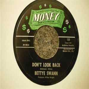 Bettye Swann - Don't Look Back / You Gave Me Love FLAC